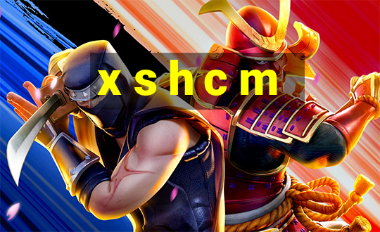 x s h c m