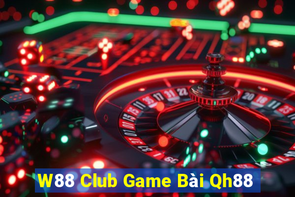 W88 Club Game Bài Qh88