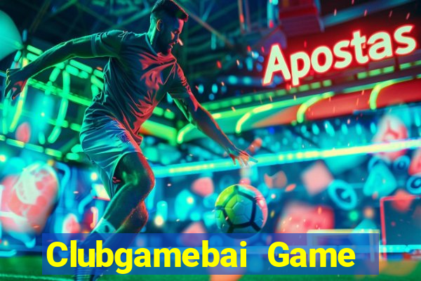 Clubgamebai Game Bài Online Đổi Thưởng