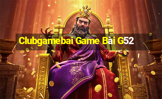 Clubgamebai Game Bài G52