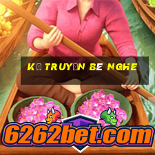 kể truyện bé nghe