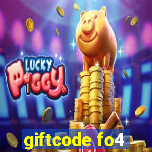 giftcode fo4