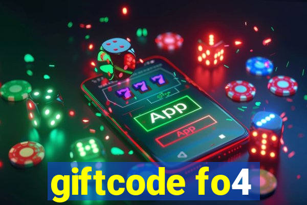 giftcode fo4