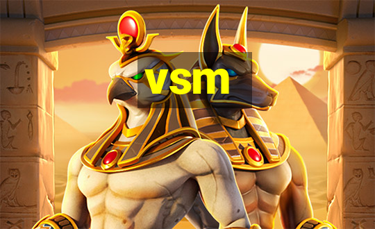 vsm