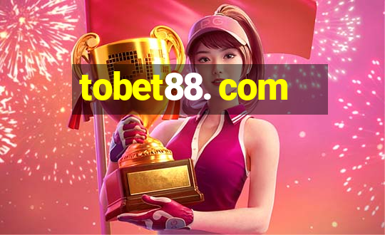 tobet88. com