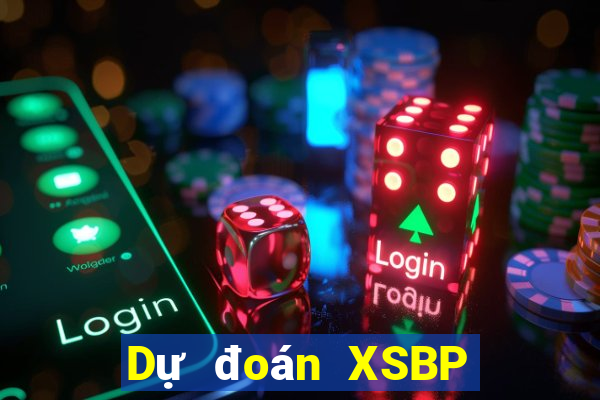 Dự đoán XSBP ngày 10