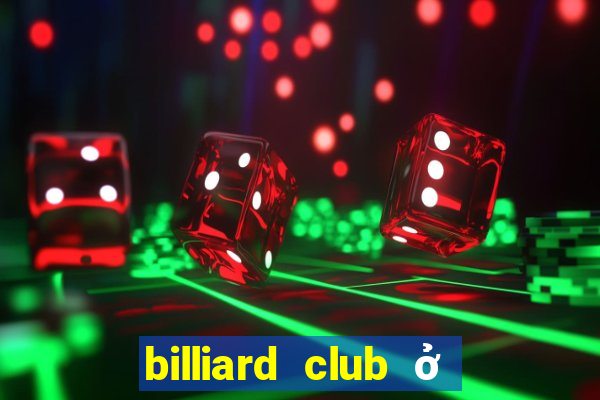 billiard club ở hà nội