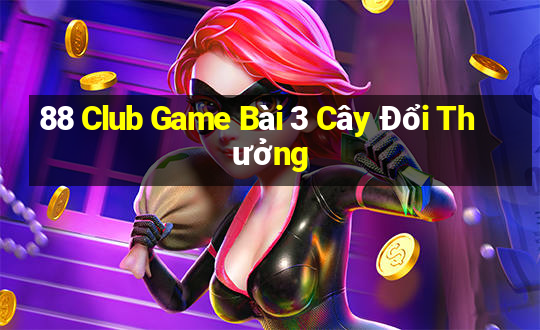 88 Club Game Bài 3 Cây Đổi Thưởng