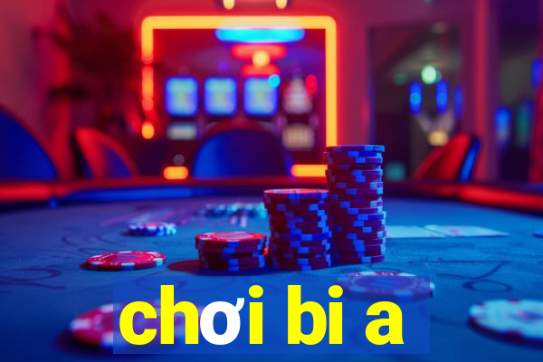 chơi bi a