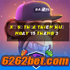 xổ số thừa thiên huế ngày 15 tháng 3