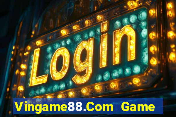 Vingame88.Com Game Bài 99