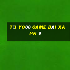 Tại Yo88 Game Bài Xanh 9