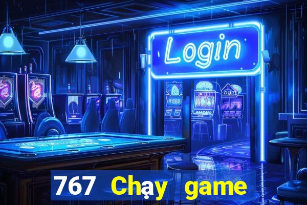 767 Chạy game bài nhanh