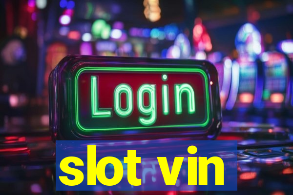 slot vin