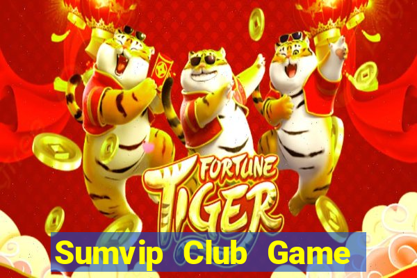 Sumvip Club Game Bài 88 Club Đổi Thưởng