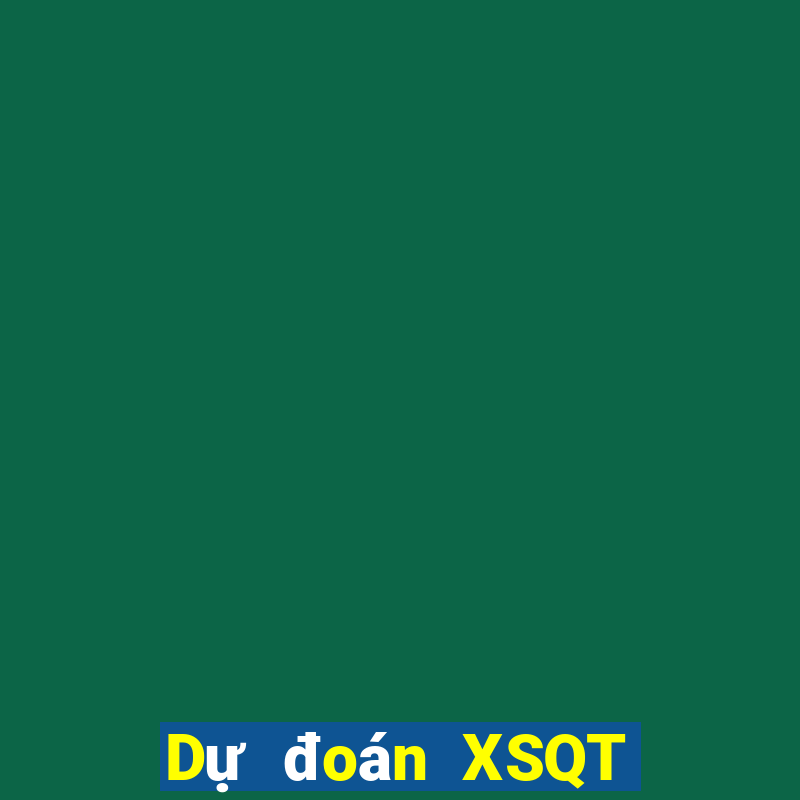 Dự đoán XSQT ngày thứ sáu