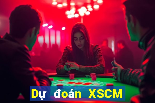 Dự đoán XSCM Thứ 2