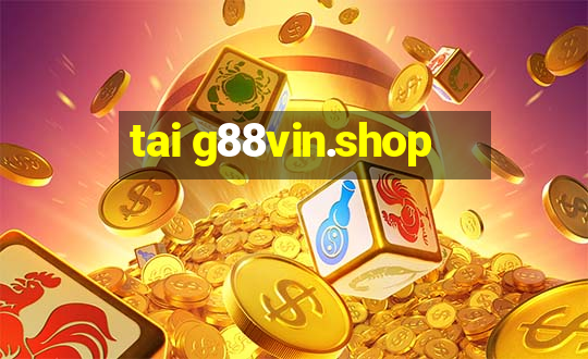 tai g88vin.shop