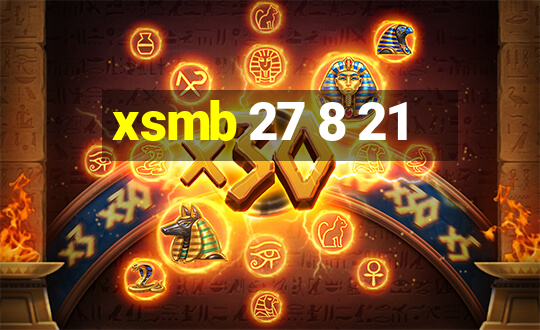 xsmb 27 8 21