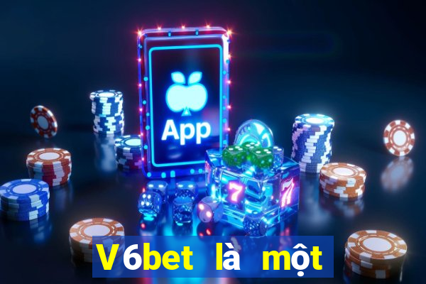 V6bet là một cổng game xuất sắc