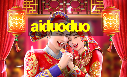 aiduoduo