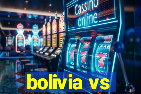 bolivia vs