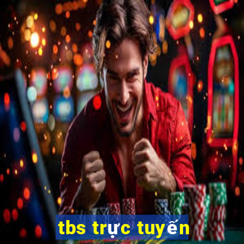 tbs trực tuyến