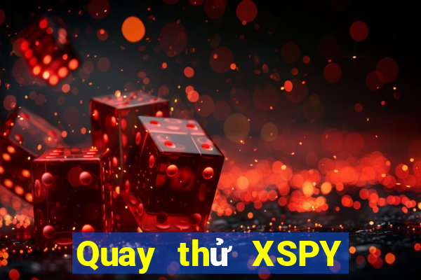 Quay thử XSPY Thứ 6