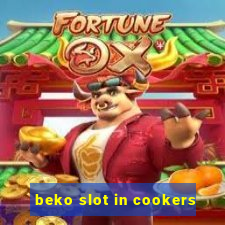 beko slot in cookers