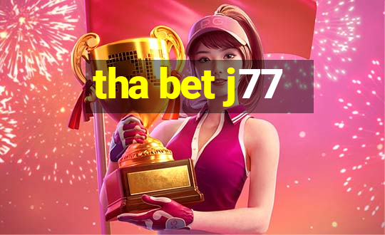 tha bet j77