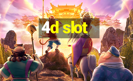 4d slot