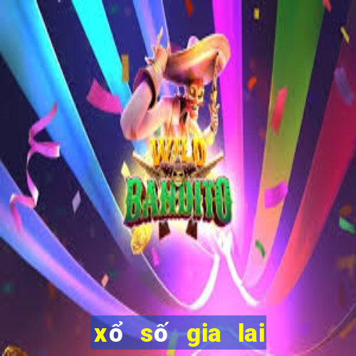 xổ số gia lai 10 ngày