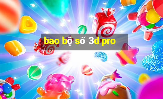 bao bộ số 3d pro