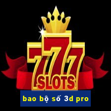 bao bộ số 3d pro