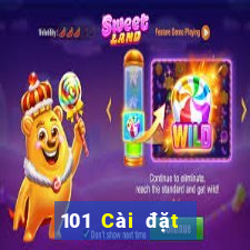 101 Cài đặt giải trí