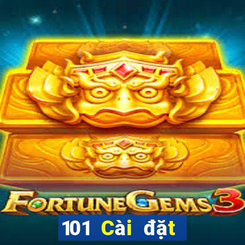 101 Cài đặt giải trí