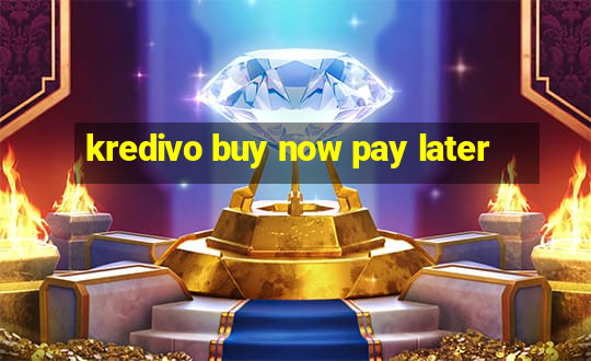 kredivo buy now pay later