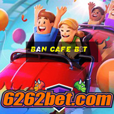 bàn cafe bệt