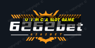 ưu điểm của slot game