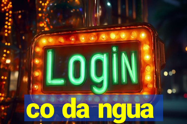 co da ngua