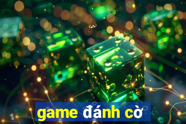 game đánh cờ