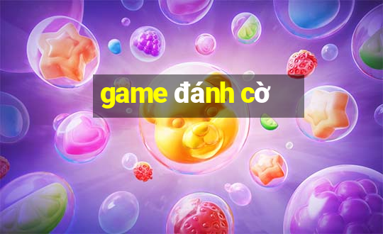 game đánh cờ