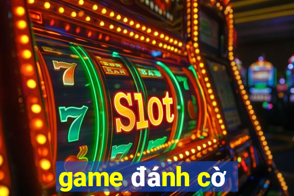 game đánh cờ