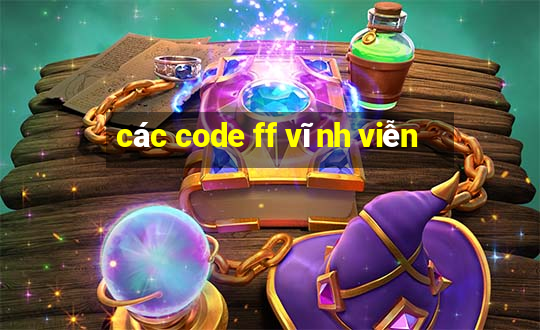 các code ff vĩnh viễn