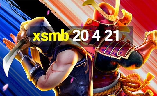 xsmb 20 4 21