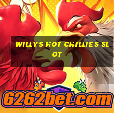 willys hot chillies slot