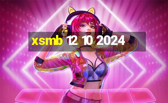 xsmb 12 10 2024