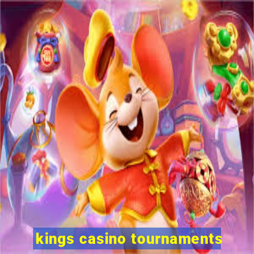 kings casino tournaments