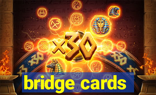 bridge cards