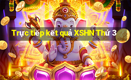 Trực tiếp kết quả XSHN Thứ 3